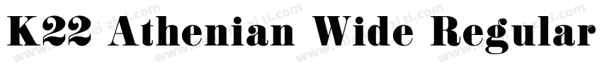 K22 Athenian Wide Regular字体转换